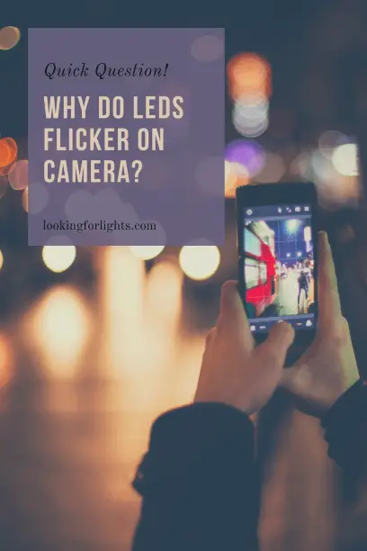 Why do LED Lights Flicker on Camera