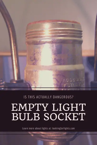 Is it Safe to Leave a Light Bulb Socket Partially Unscrewed or Empty