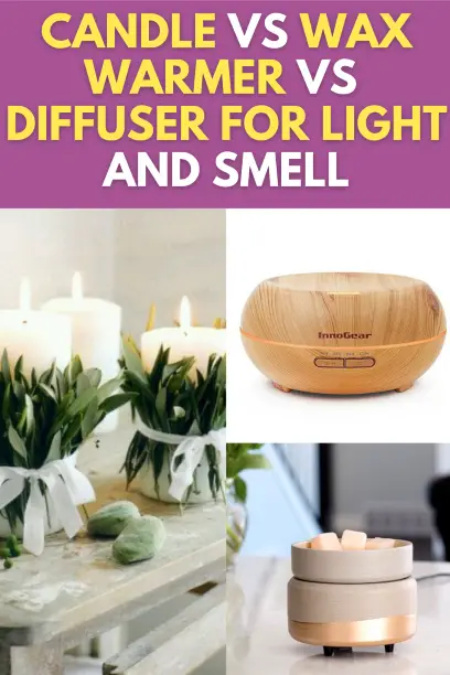 Candle vs Wax Warmer vs Diffuser for Light and Smell