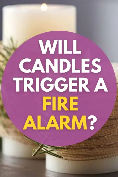 Will Candles Trigger a Fire Alarm-