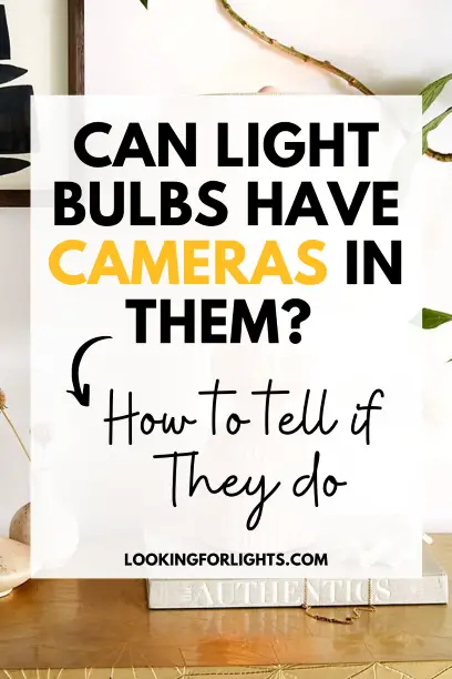 Can Light Bulbs Have Cameras in Them