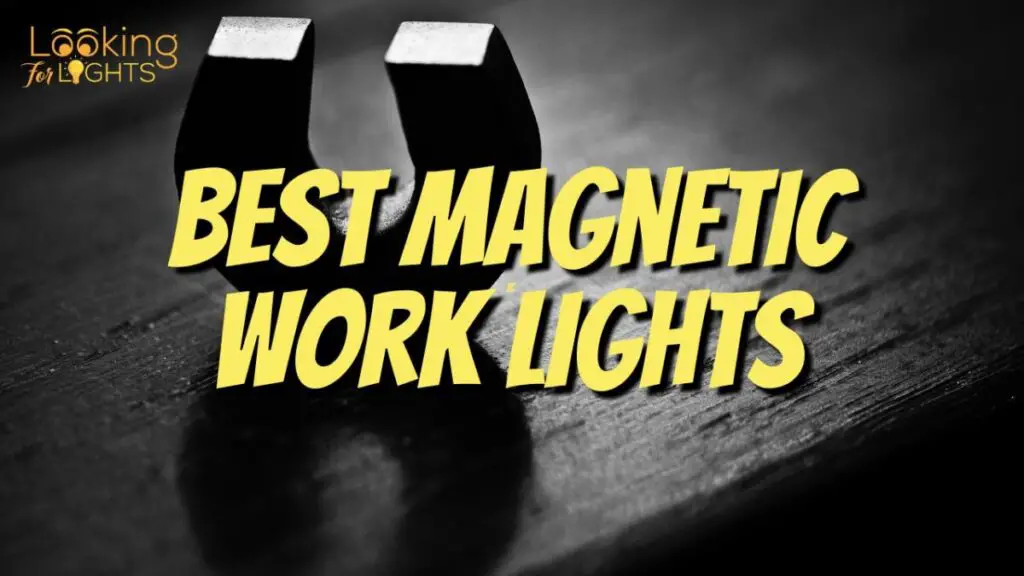 Best Magnetic Work Lights